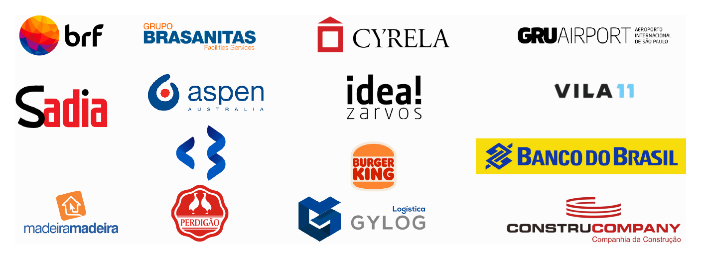 Clientes e parceiros: BRF, Grupo Brasanitas, Cyrela, GRU Airport, Sadia, Aspen, Idea Zarvos, Vila 11, Burger King, Banco do Brasil, Madeira Madeira, Perdigão, Gylog, Construcompany